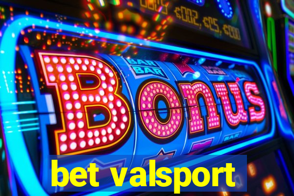 bet valsport